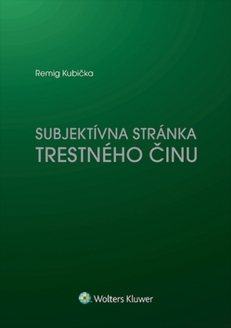 Subjektívna stránka trestného činu Subjektívna stránka trestného činu