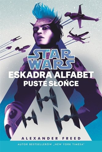 Star Wars Eskadra Alfabet Puste słońce Tom 2