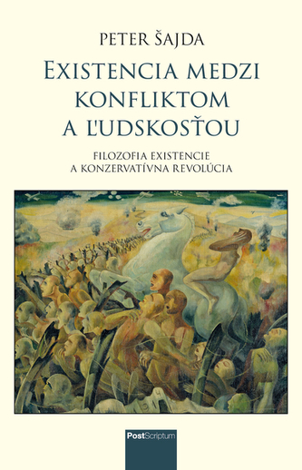Existencia medzi konfliktom a ľudskosťou Existencia medzi konfliktom a ľudskosťou