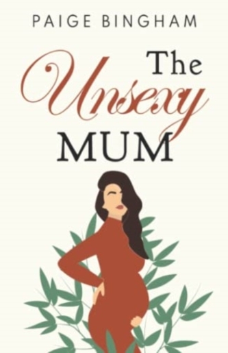 The Unsexy Mum