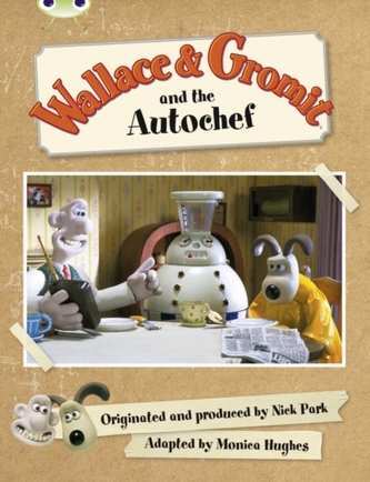 Wallace & Gromit and the Autochef (Green C) Wallace & Gromit and the Autochef (Green C)