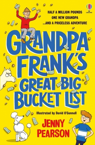 Grandpa Frank's Great Big Bucket List Grandpa Frank's Great Big Bucket List