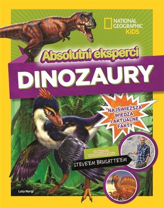 National Geographic Kids Absolutni eksperci Dinozaury National Geographic Kids Absolutni eksperci Dinozaury