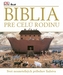 Biblia pre celú rodinu