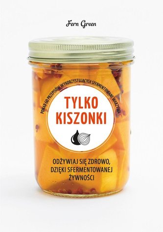 Tylko kiszonki Tylko kiszonki