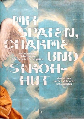 Mit Spaten, Charme und Strohhut