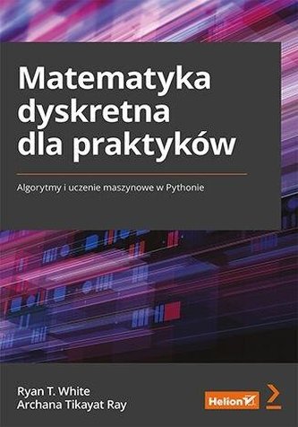 Matematyka dyskretna dla praktyków.