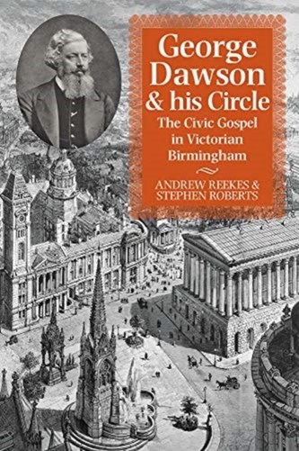 George Dawson and His Circle George Dawson and His Circle