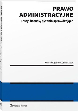 Prawo administracyjne Testy kazusy pytania sprawdzające
