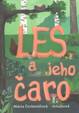 Les a jeho čaro Les a jeho čaro