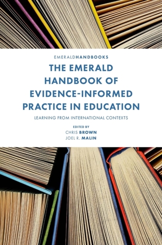 The Emerald Handbook of Evidence-Informed Practice in Education