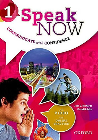 Speak Now: 1: Student Book with Online Practice Speak Now: 1: Student Book with Online Practice