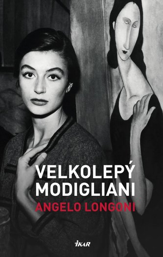Velkolepý Modigliani Velkolepý Modigliani