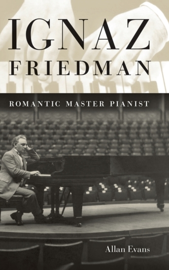 Ignaz Friedman Ignaz Friedman