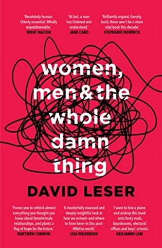 Women, Men and the Whole Damn Thing Women, Men and the Whole Damn Thing