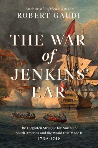 The War of Jenkins' Ear