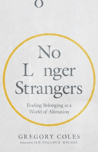No Longer Strangers No Longer Strangers