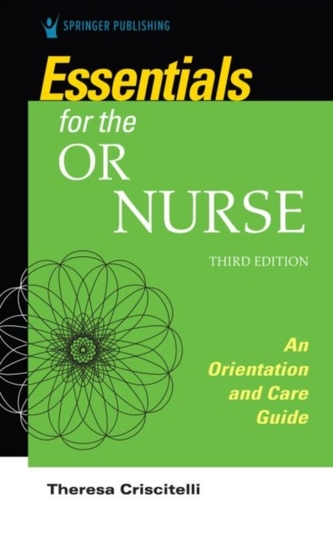 Essentials for the Operating Room Nurse