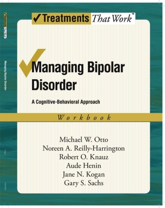 Managing Bipolar Disorder: Workbook Managing Bipolar Disorder: Workbook