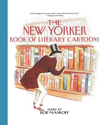 The New Yorker Book of Literary Cartoons