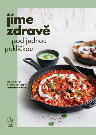 Jíme zdravě pod jednou pokličkou (Marie Bartošová, 2022)