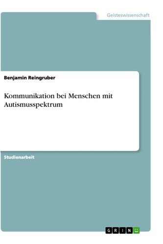 Kommunikation bei Menschen mit Autismusspektrum