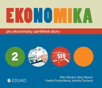Ekonomika 2 pro ekonomicky zaměřené obory SŠ
