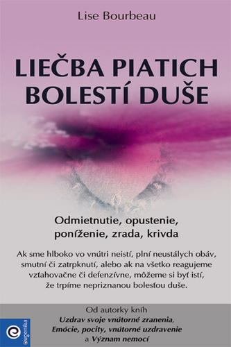 Liečba piatich bolestí duše Liečba piatich bolestí duše
