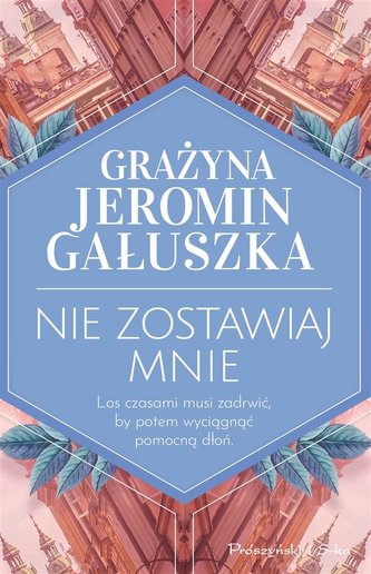 Nie zostawiaj mnie Nie zostawiaj mnie