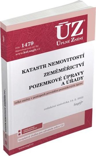 ÚZ 1479 Katastr nemovitostí, Zeměměřictví, Pozemkové úpravy a úřady podle stavu k 14. 2. 2022 ÚZ 1479 Katastr nemovitostí, Zeměměřictví, Pozemkové úpravy a úřady podle stavu k 14. 2. 2022