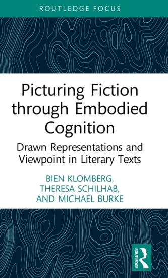 Picturing Fiction through Embodied Cognition Picturing Fiction through Embodied Cognition