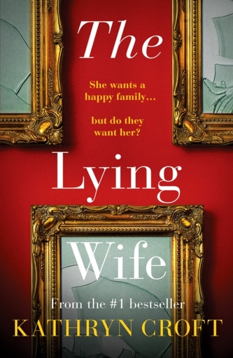 The Lying Wife