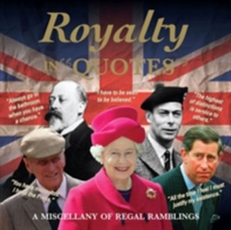 Royalty in Quotes Royalty in Quotes