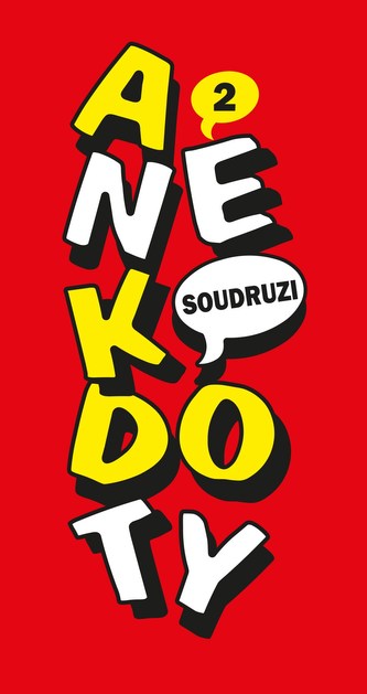 Anekdoty : Soudruzi - 2 (Jan Nejedlý, 2018)