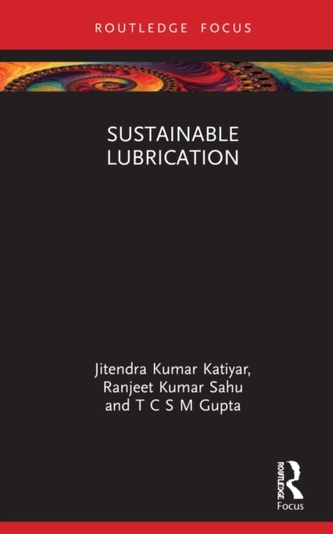 Sustainable Lubrication Sustainable Lubrication