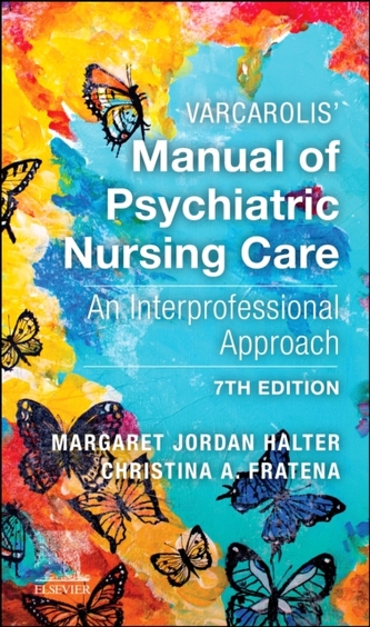 Varcarolis' Manual of Psychiatric Nursing Care