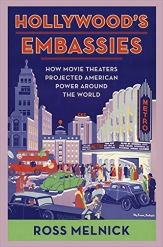 Hollywood's Embassies Hollywood's Embassies