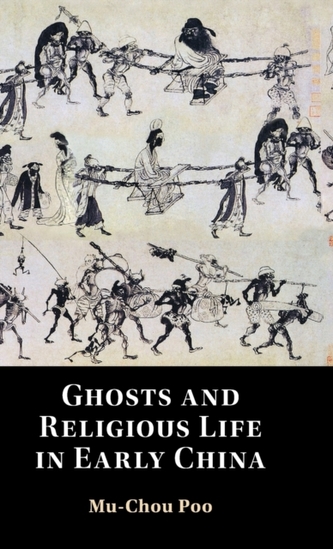 Ghosts and Religious Life in Early China Ghosts and Religious Life in Early China