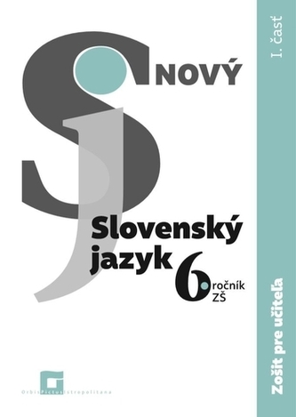 Nový Slovenský jazyk 5. ročník ZŠ (II. časť) Zošit pre učiteľa
