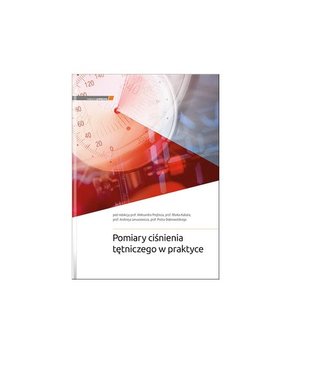 Pomiary ciśnienia tętniczego w praktyce