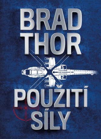 Použití síly (Brad Thor, 2018)