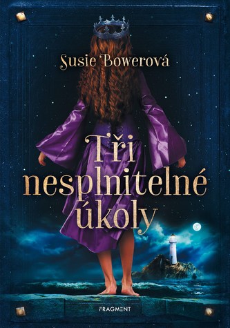 Tři nesplnitelné úkoly (Bowerová Susie, 2022)