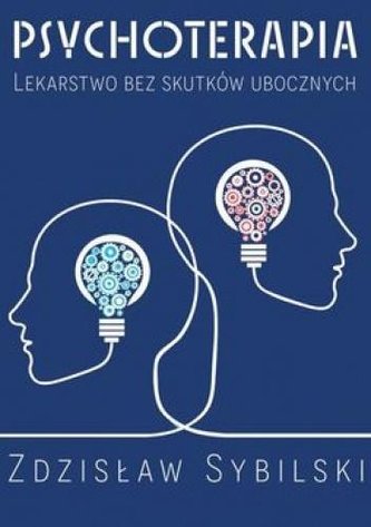 Psychoterapia Lekarstwo bez skutków ubocznych