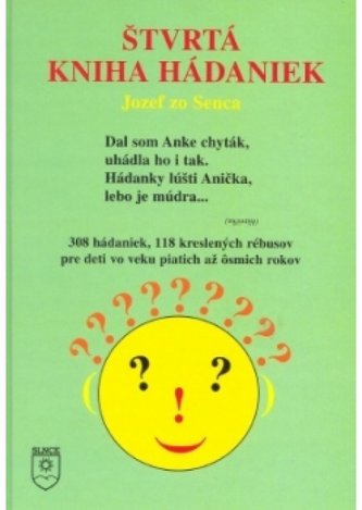 Štvrtá kniha hádaniek (Jozef zo Senca, 2004)