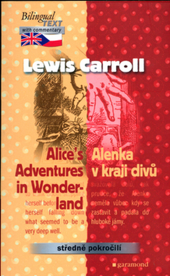 Alice's adventures in Wonderland : Alenka v kraji divů (Lewis Carroll, 2003)