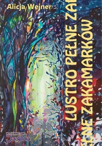 Lustro pełne zakamarków Lustro pełne zakamarków