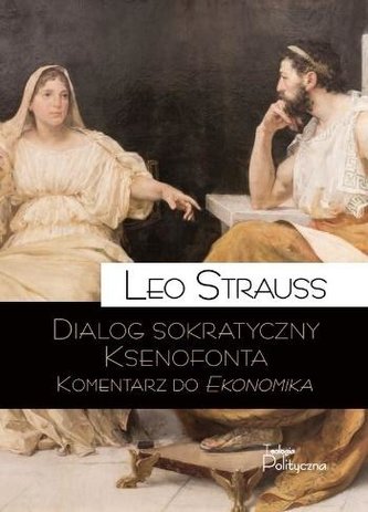 Dialog sokratyczny Ksenofonta Komentarz do Ekonomika