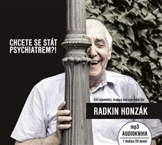 Chcete se stát psychiatrem?!