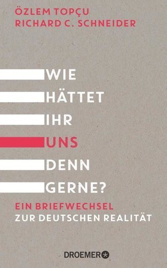 Wie hättet ihr uns denn gerne?