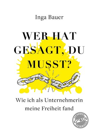 Wer hat gesagt, du musst?